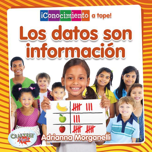 Kniha Los Datos Son Información (Data Is Information) 