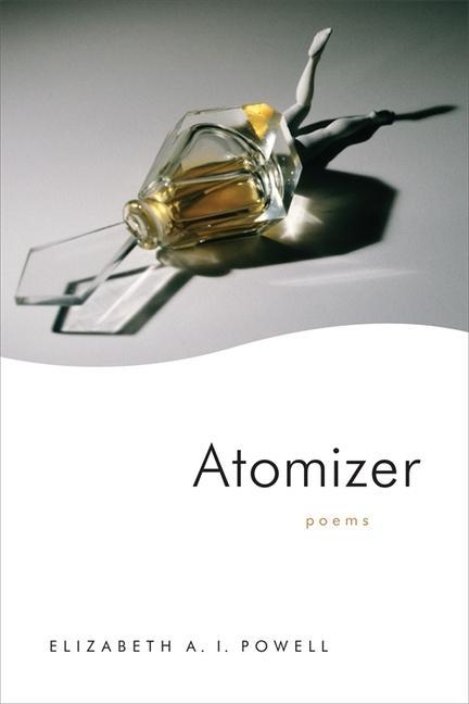 Knjiga Atomizer Elizabeth Powell
