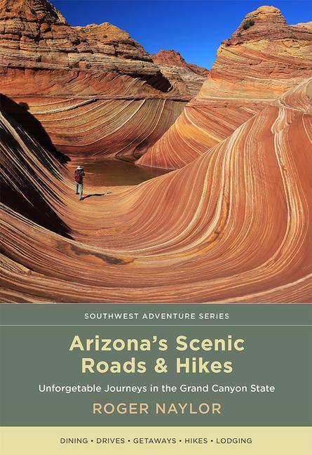 Книга Arizona's Scenic Roads and Hikes 