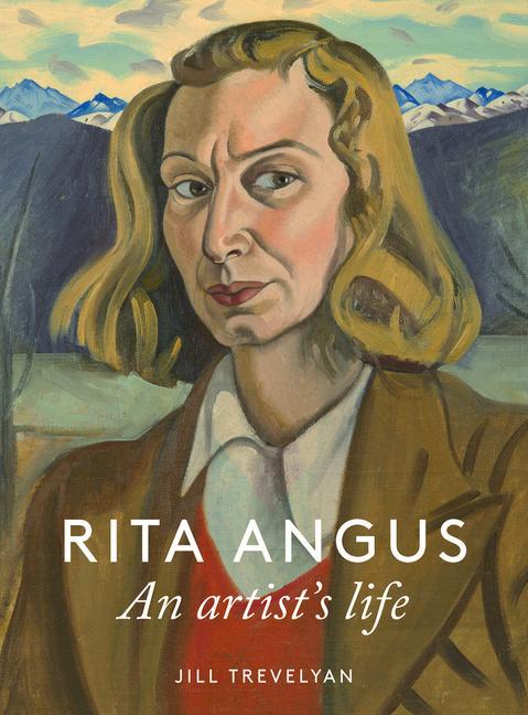 Buch Rita Angus: An Artist's Life 