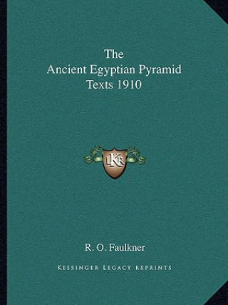 Książka The Ancient Egyptian Pyramid Texts 1910 R. O. Faulkner