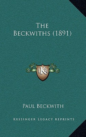 Boek The Beckwiths (1891) Paul Beckwith