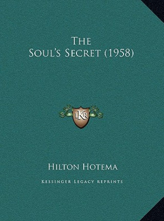 Libro The Soul's Secret (1958) Hilton Hotema