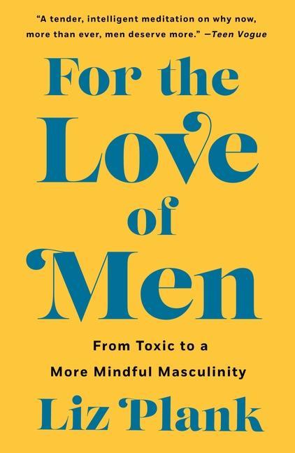 Книга For the Love of Men 