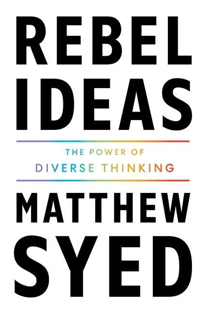 Książka Rebel Ideas: The Power of Diverse Thinking 