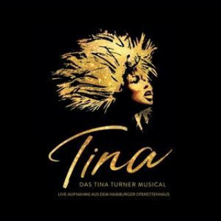 Audio TINA:Das Tina Turner Musical 