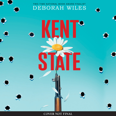 Audio Kent State (Unabridged Edition) Deborah Wiles