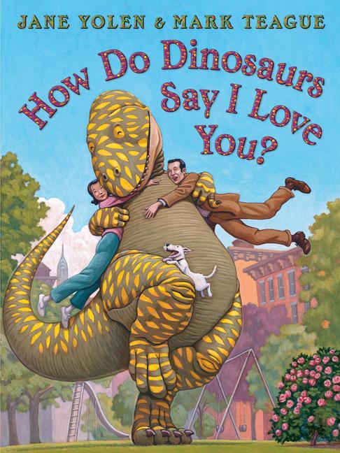 Kniha How Do Dinosaurs Say I Love You? Mark Teague