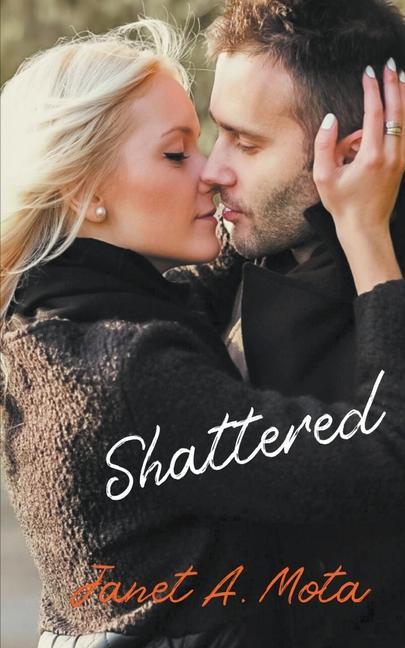 Buch Shattered Janet A. Mota