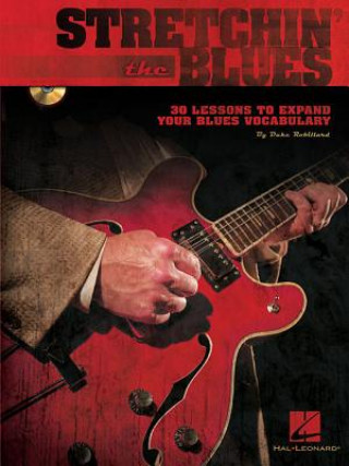 Knjiga Stretchin' the Blues Duke Robillard