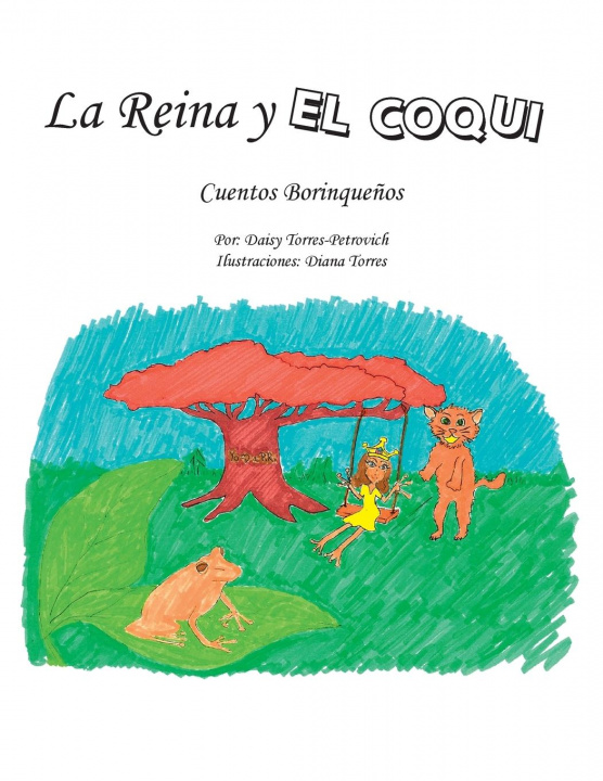 Kniha Reina Y El Coqui Diana Torres