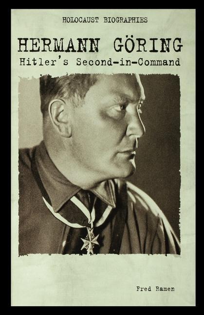 Book Hermann Goring: Hitler's Second-In-Command Fred Ramen