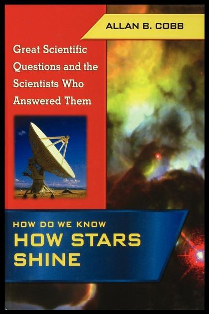 Könyv How Do We Know How Stars Shine 