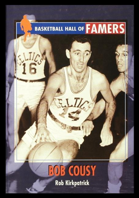 Book Bob Cousy Robert Kirkpatrick