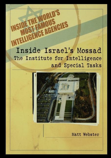Kniha Inside Israel's Mossad: The Institute for Intelligence and Special Tasks 