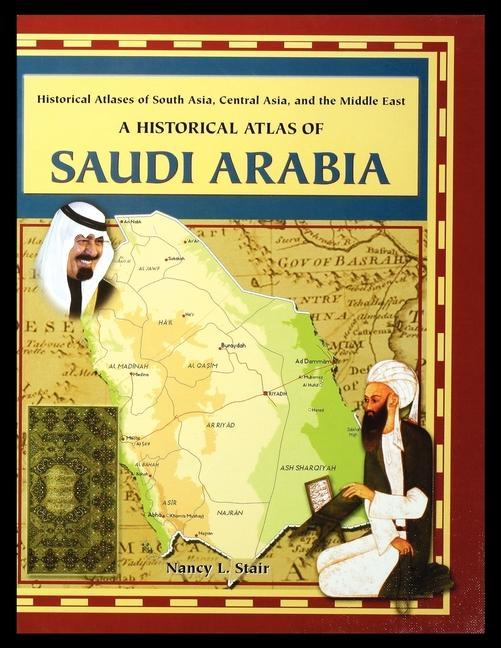 Kniha A Historical Atlas of Saudi Arabia 