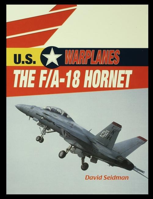 Könyv The F/A-18 Hornet 