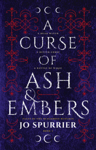 Książka Curse of Ash and Embers Jo Spurrier