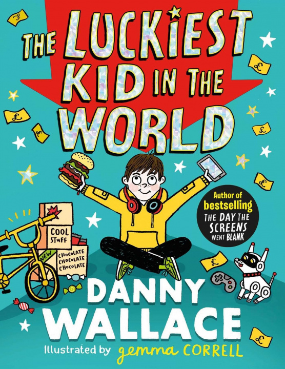 Könyv Luckiest Kid in the World DANNY WALLACE