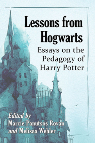 Kniha Lessons from Hogwarts Marcie Panutsos Rovan