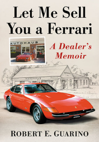 Carte Let Me Sell You a Ferrari Robert E. Guarino