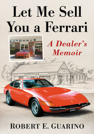 Book Let Me Sell You a Ferrari Robert E. Guarino