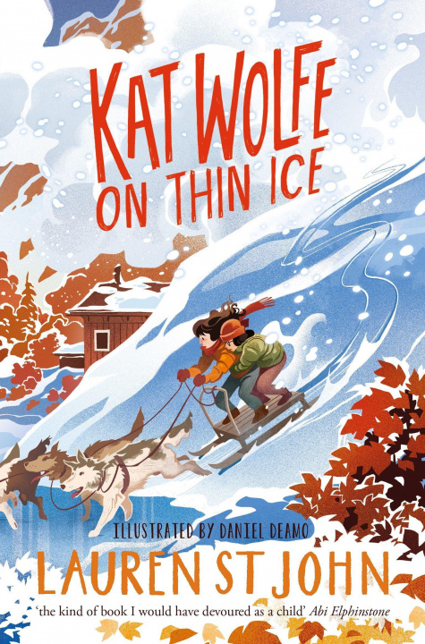 Könyv Kat Wolfe on Thin Ice Lauren St John