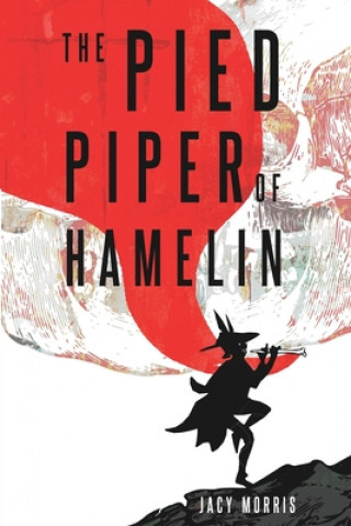Boek The Pied Piper of Hamelin Jacy Morris