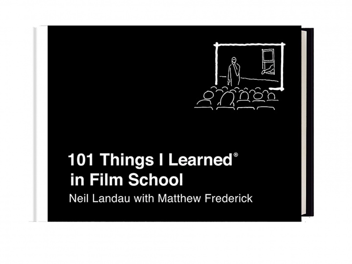 Kniha 101 Things I Learned in Film School Neil Landau