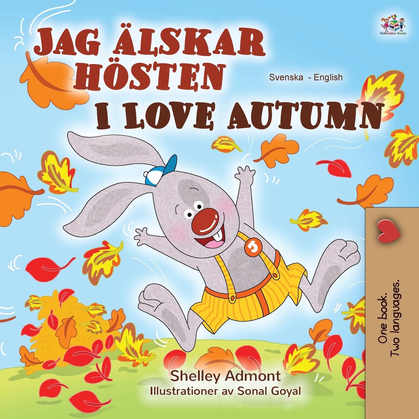 Kniha I Love Autumn (Swedish English Bilingual Book for Children) Kidkiddos Books