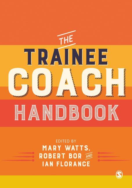 Книга Trainee Coach Handbook Robert Bor