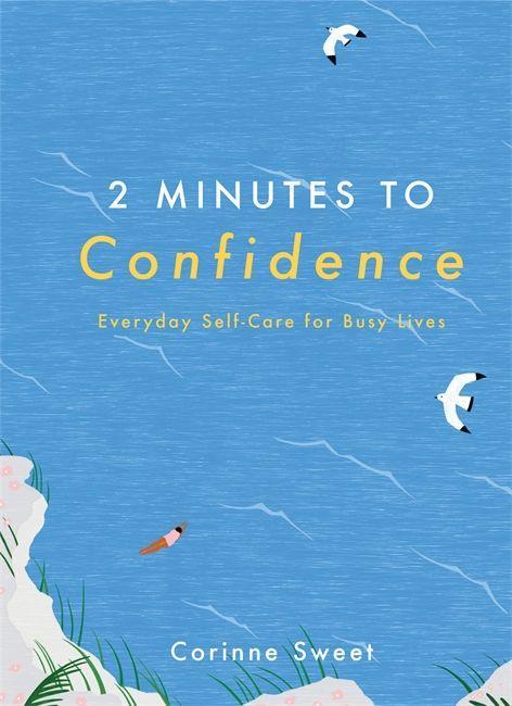 Buch 2 Minutes to Confidence Corinne Sweet