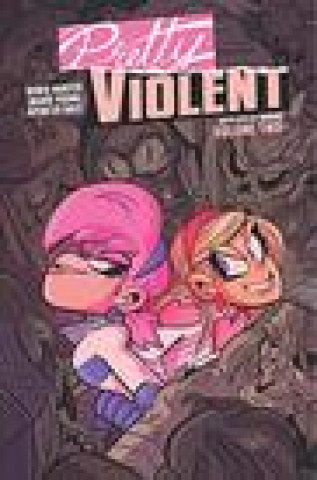 Knjiga Pretty Violent, Volume 2 Jason Young