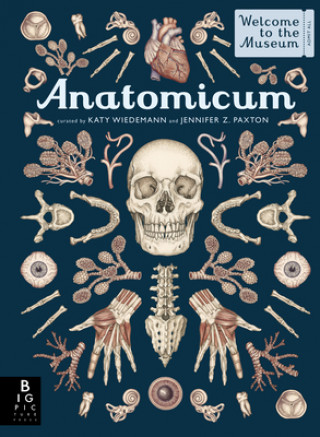 Kniha Anatomicum: Welcome to the Museum Jennifer Z. Paxton