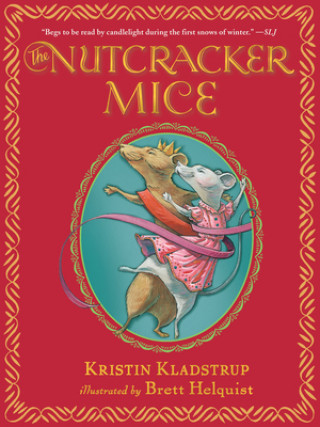 Книга The Nutcracker Mice Kristin Kladstrup