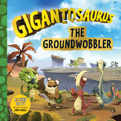 Βιβλίο Gigantosaurus: The Groundwobbler Cyber Group Studios