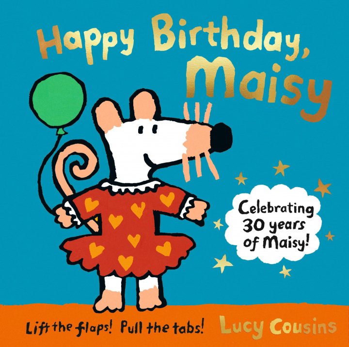 Kniha Happy Birthday, Maisy Lucy Cousins