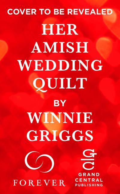 Knjiga Her Amish Wedding Quilt Winnie Griggs