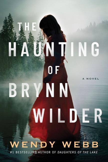Book Haunting of Brynn Wilder Wendy Webb