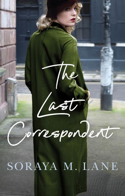 Книга Last Correspondent Lane Soraya M