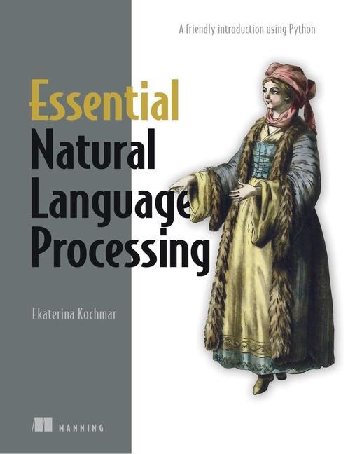 Knjiga Getting Started with Natural Language Processing Ekaterina Kochmar