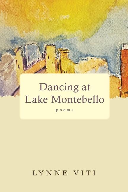 Knjiga Dancing at Lake Montebello Lynne Viti