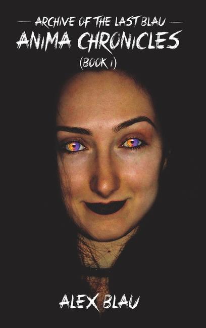 Kniha Anima Chronicles Alex Blau