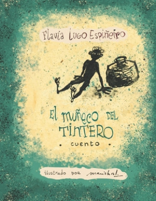 Boek El Mu?eco del Tintero Carlos Marichal