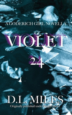 Knjiga Violet 24 D. L. Miles