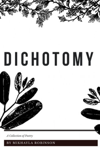 Knjiga Dichotomy Mikhayla Robinson