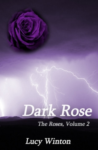 Knjiga Dark Rose Lucy Winton