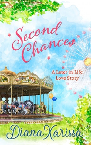 Knjiga Second Chances Diana Xarissa