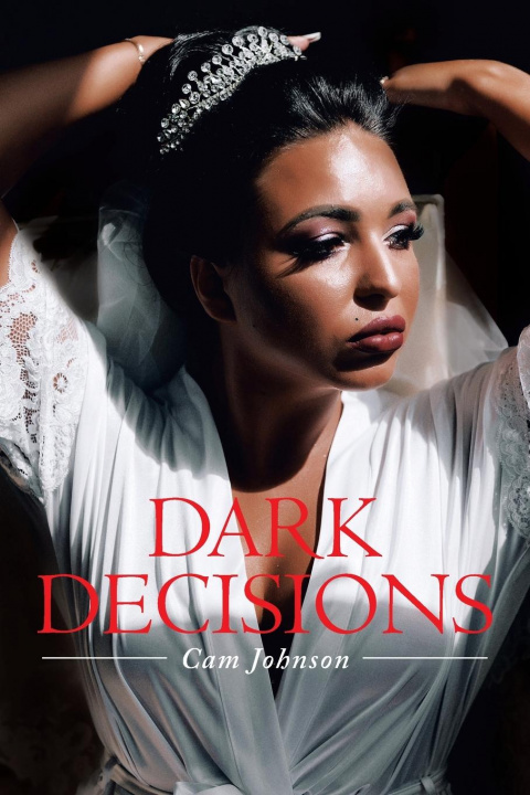 Knjiga Dark Decisions Cam Johnson