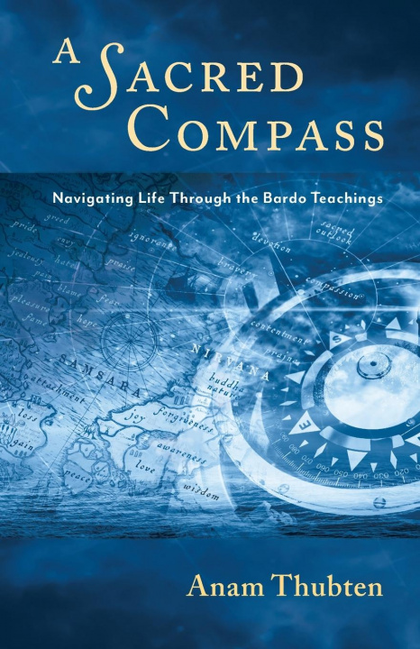 Buch Sacred Compass Anam Thubten